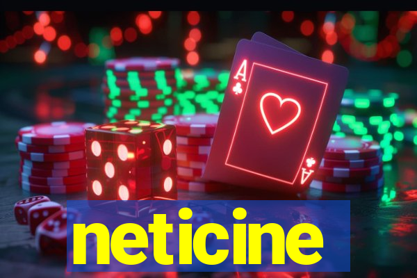 neticine