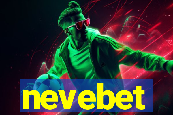 nevebet