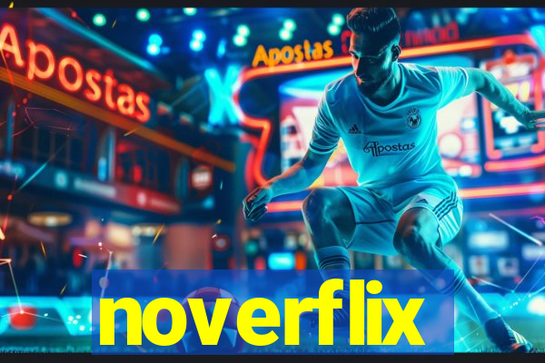 noverflix