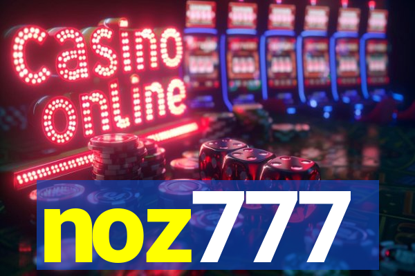 noz777
