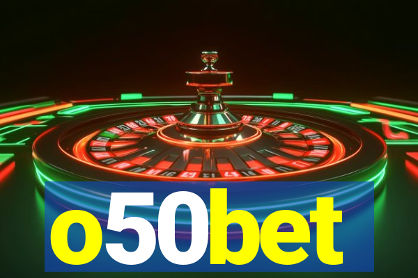o50bet