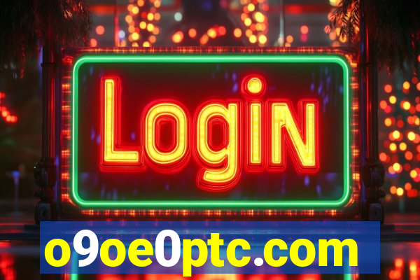 o9oe0ptc.com
