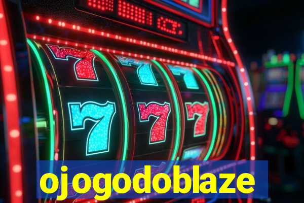 ojogodoblaze