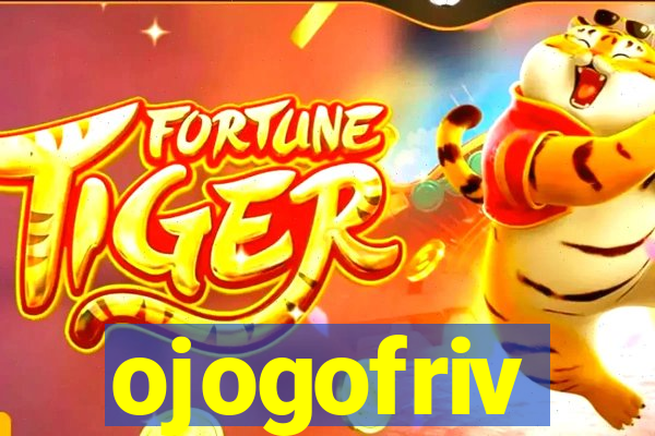ojogofriv
