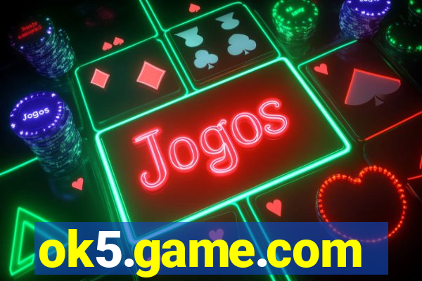 ok5.game.com