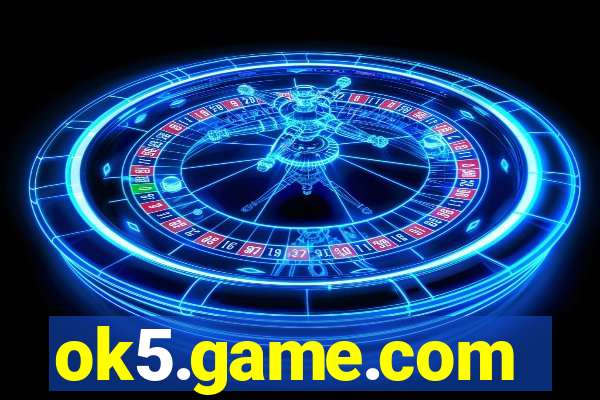 ok5.game.com
