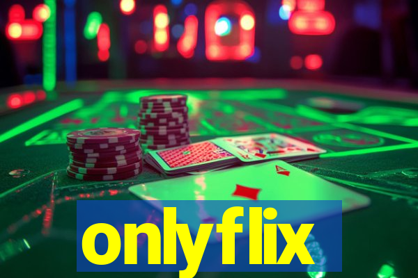 onlyflix
