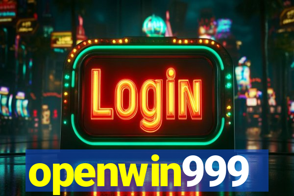 openwin999
