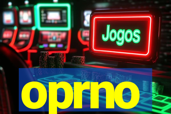 oprno