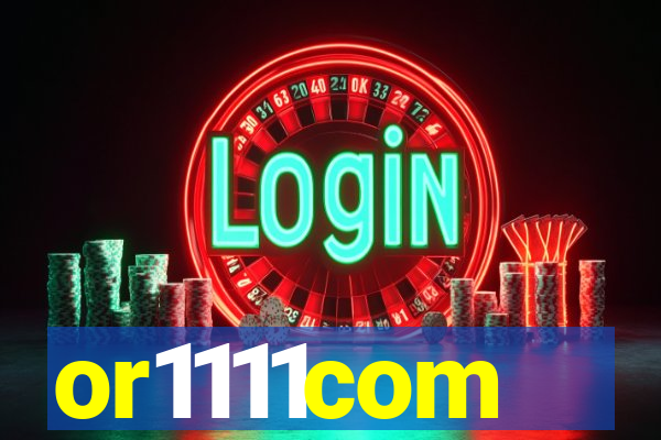 or1111com