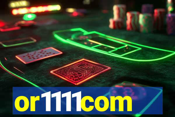 or1111com