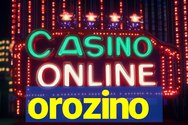 orozino