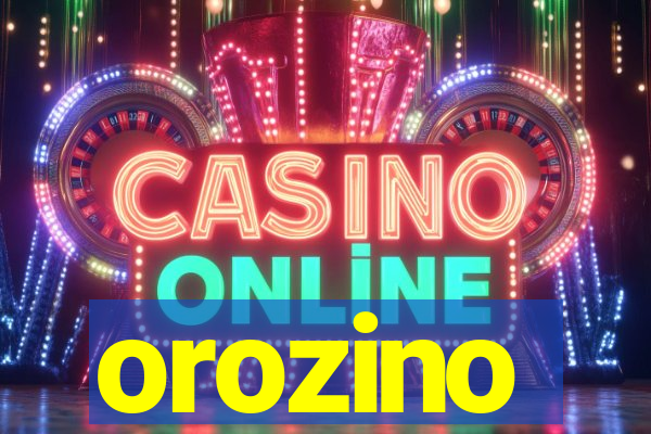 orozino