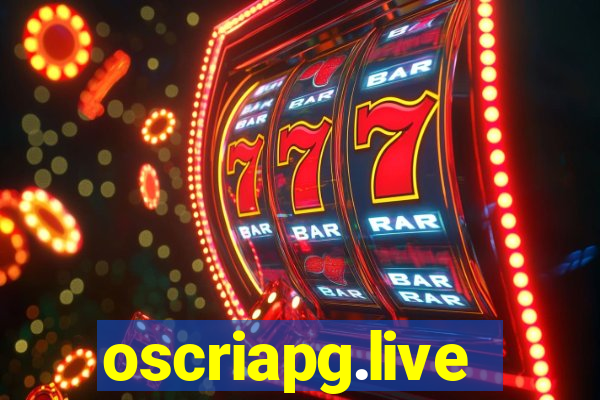 oscriapg.live