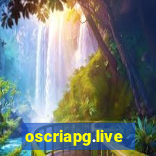 oscriapg.live