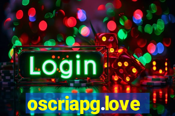 oscriapg.love