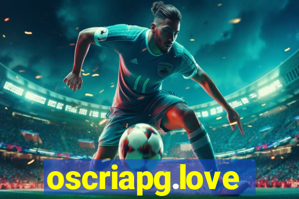 oscriapg.love