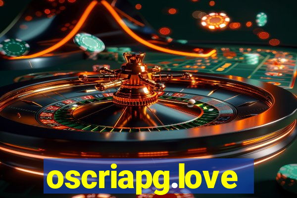 oscriapg.love