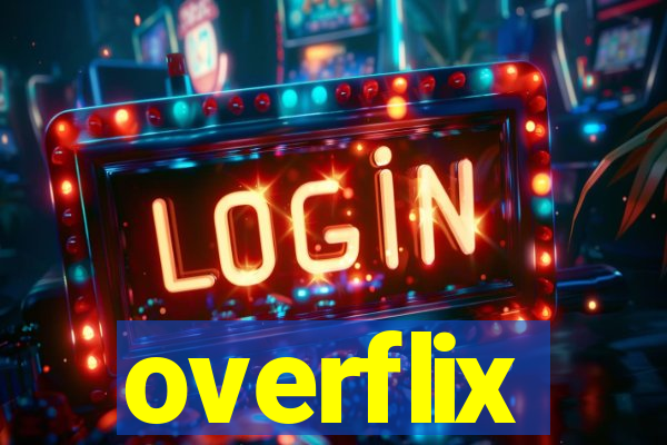overflix