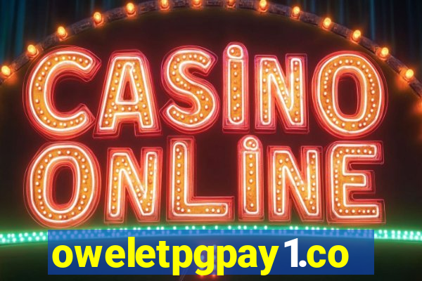 oweletpgpay1.com