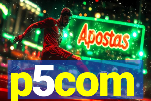 p5com