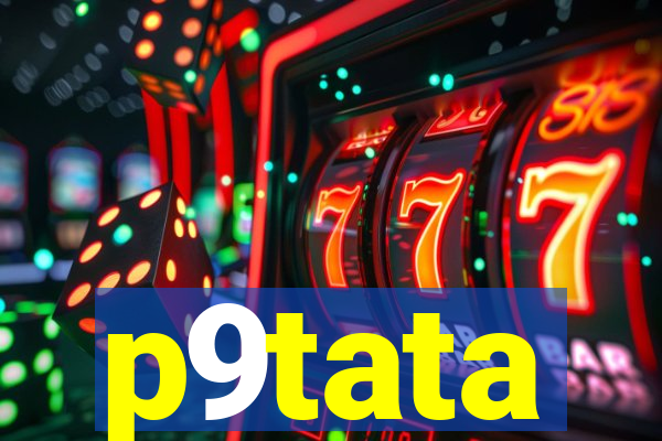 p9tata