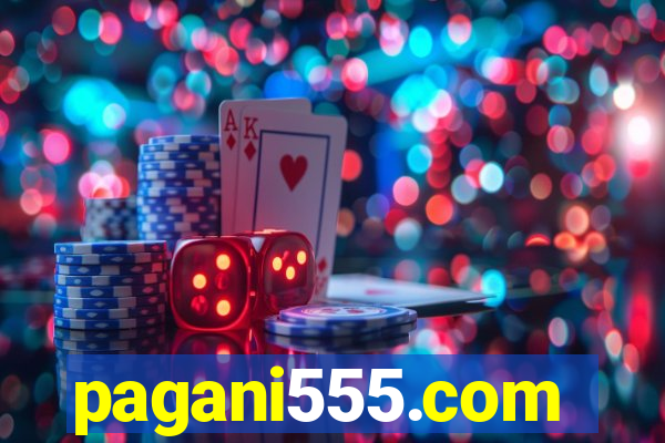 pagani555.com