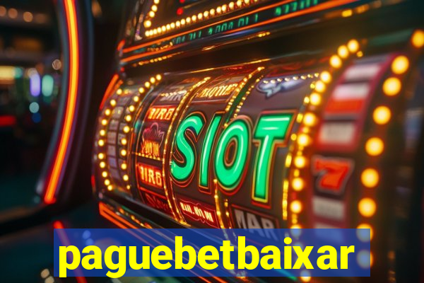 paguebetbaixar