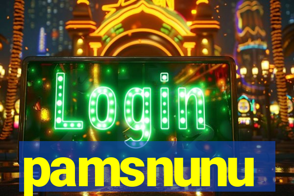 pamsnunu