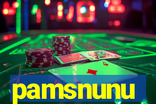 pamsnunu