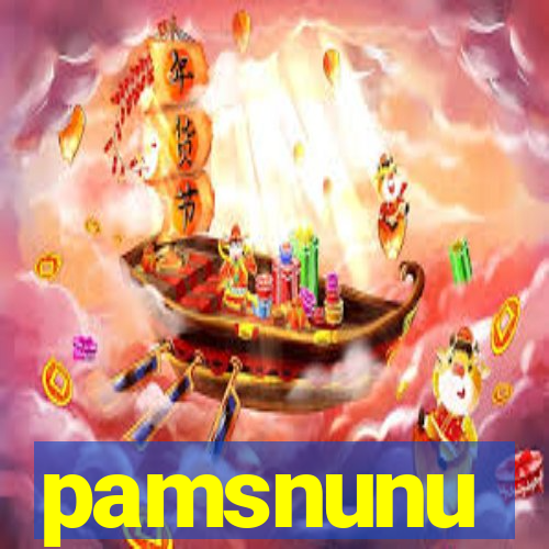pamsnunu