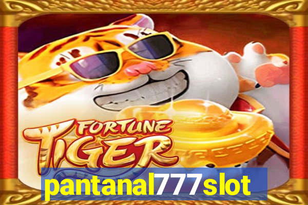 pantanal777slots.com