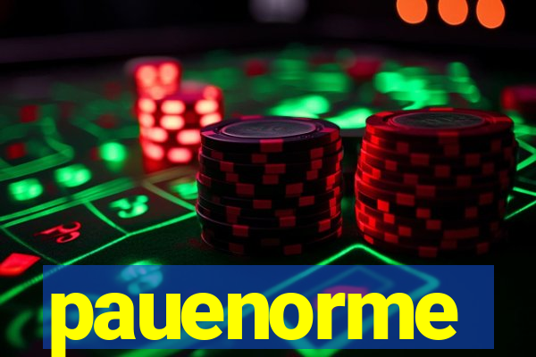 pauenorme