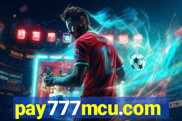 pay777mcu.com