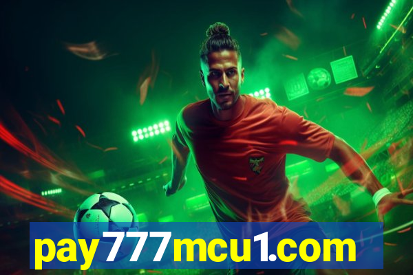 pay777mcu1.com