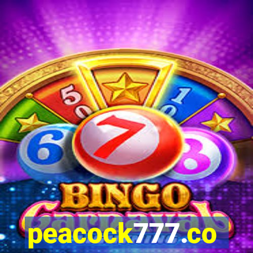 peacock777.co