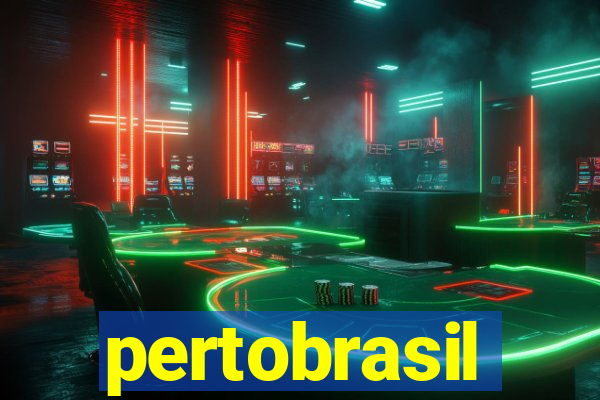 pertobrasil