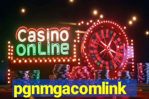 pgnmgacomlink