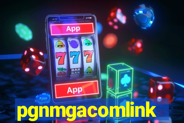 pgnmgacomlink