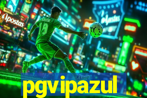 pgvipazul