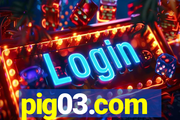 pig03.com