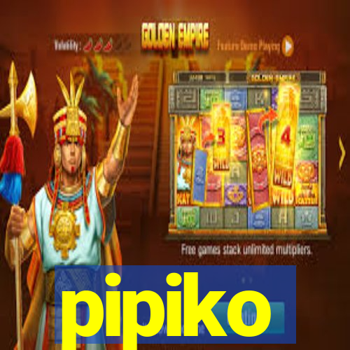 pipiko