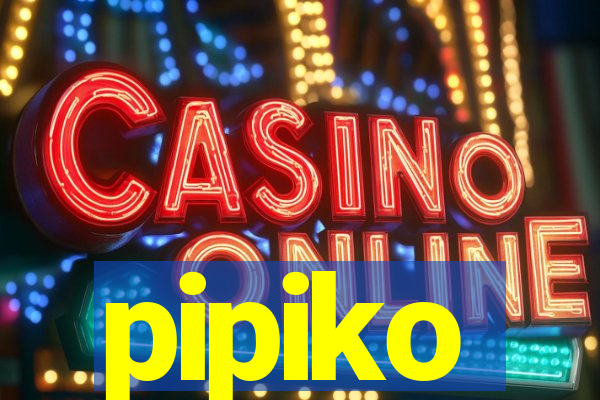 pipiko