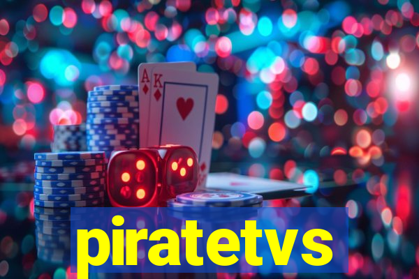 piratetvs