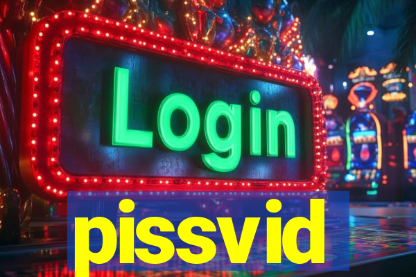pissvid