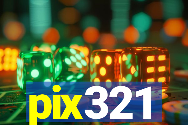 pix321