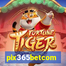 pix365betcom
