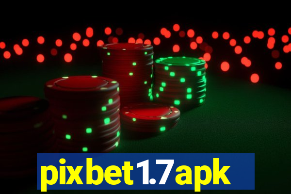 pixbet1.7apk