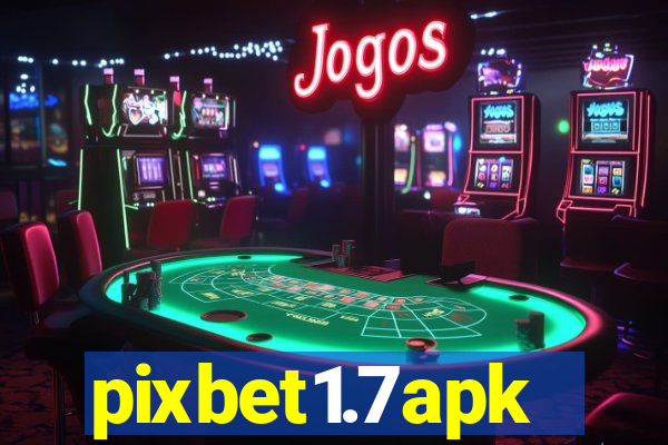 pixbet1.7apk