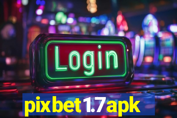 pixbet1.7apk